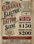 The Canadian Electric Tattoo Scene Vol 1 PRE-SALE!!