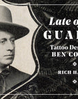 Late of the Guards: Tattoo Designs by Ben Corday