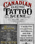 The Canadian Electric Tattoo Scene Vol 1 PRE-SALE!!